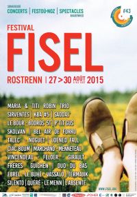 Festival Fisel 43 ème édition. Du 27 au 30 août 2015 à Rostrenen. Cotes-dArmor. 